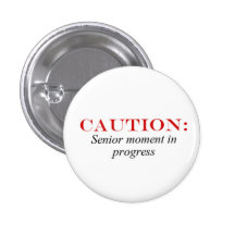 Senior Moment Button