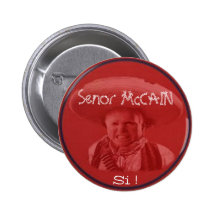 Senor McCain Si ! Button