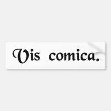 Sense of humour. bumper sticker