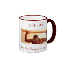 Sexy-Hot-Enegetic-Poppas ( S-H-E-P's) Coffee Mug