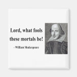 Shakespeare Quote 1b Fridge Magnets