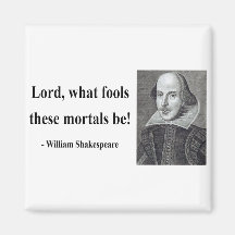 Shakespeare Quote 1b Fridge Magnets