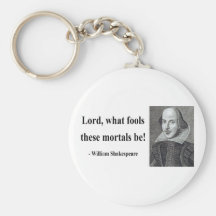 Shakespeare Quote 1b Keychain