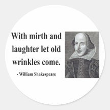 Shakespeare Quote 7b Round Sticker