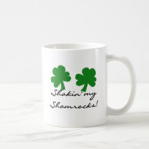 Shakin My Shamrocks T-shirts and Gifts Coffee Mug