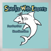 Sharks With Lasers Posters