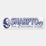 Sharpton for President 2008 Bumper Sticker 