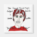 She found duct tape ... refrigerator magnet