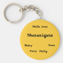 Shenanigans Key Chains