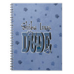 Shiba Inus DUDE Note Books
