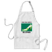 Shoe Addicts Go Green Humour Apron