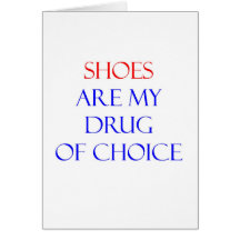 Shoes Drug of Choice Cards