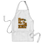 show me the honey apron