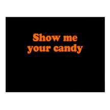 Show me your candy Costume Postcard