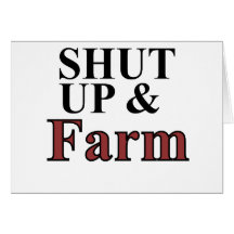 shut up and farm greeting cards