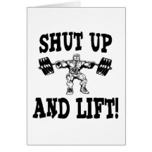 Shut Up And Lift Weightlifting Cards