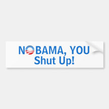 Shut UP NoBAMA Bumper Stickers