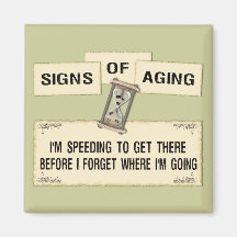 Signs of Aging - Speeding Magnet