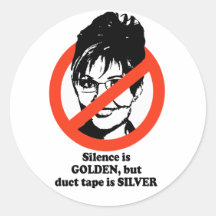 Silence is golden but duct tape is silver stickers