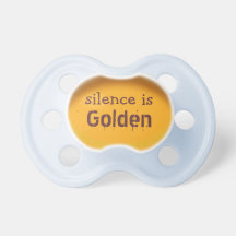 Silence Is Golden Faux Metallic Gold Pacifier