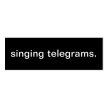 Singing Telegrams Business Card