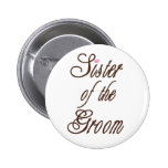 Sister of Groom Classy Browns Pins