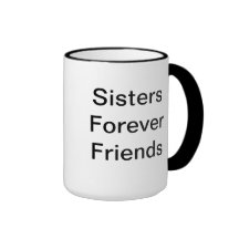 Sisters Forever Friends Mug