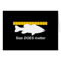 "Size Does Matter" - Funny bass fishing Greeting Card