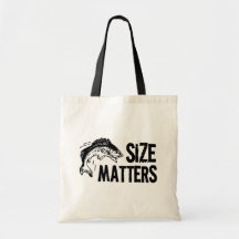 Size Matters! Funny Fishing Design Bag