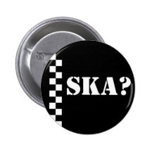 Ska? Pin