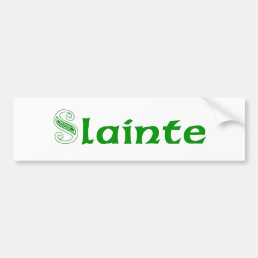 Slainte Cheers in Irish Bumper Stickers