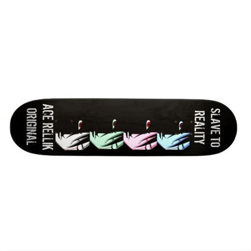 Slave to reality skate decks