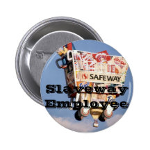 Slaveway Employee Pinback Buttons