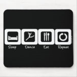 Sleep Dance Eat Repeat Mouse Mat