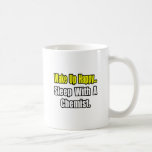 Sleep With a Chemist Mug