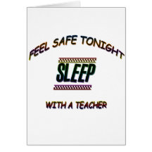 SLEEP WITH A TEACHER GREETING CARD