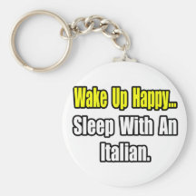 Sleep With an Italian Key Chain