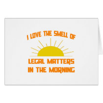Smell of Legal Matters in the Morning cards