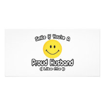 Smile If You're a Proud Husband (Like Me) Custom Photo Card
