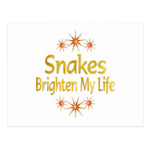 Snakes Brighten My Life Post Card