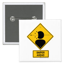 Sniper Ahead Warning Sign (Head Shot) Pin