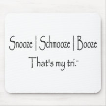 Snooze | Schmooze | Booze Mousemats