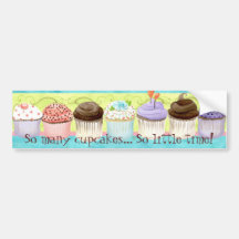 So Many Cupcakes, so Little Time!  Cupcake Art Bumper Stickers