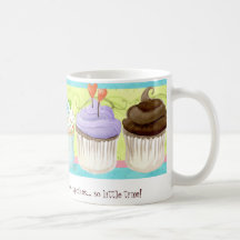 So Many Cupcakes, so Little Time!  Cupcake Art Mug