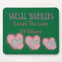 Social Worker Gifts "Enrich The Lives of Others" Mouse Pads