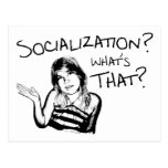 Socialisation? What's That? Postcard