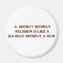 Society and Maniacs Fridge Magnet