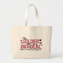 Soldier Is A Big Deal Canvas Bags