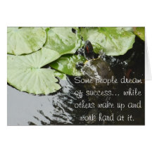Some people dream of success... card