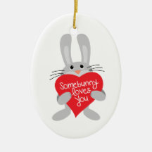 somebunny loves you Christmas Ornament